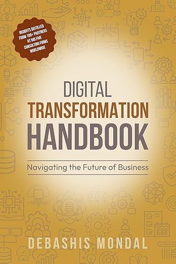 DIGITAL TRANSFORMATION E-Book : NAVIGATING THE FUTURE OF BUSINESS